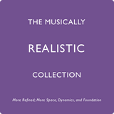 The Musically Realistic Collection for Premium Systems